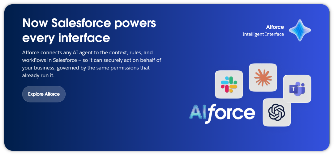 Salesforce AIforce introduction: connecting AI agents and interfaces to Salesforce context, rules and workflows under the same permissions.